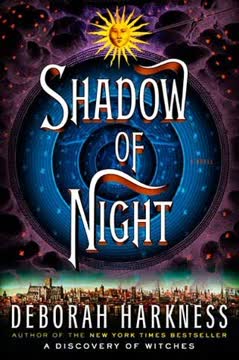 Shadow of Night Summary