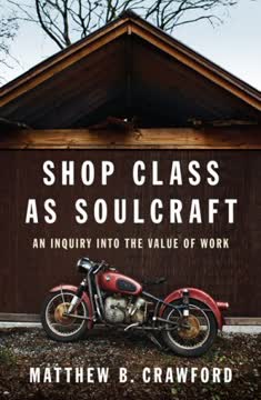 Shop Class as Soulcraft Summary