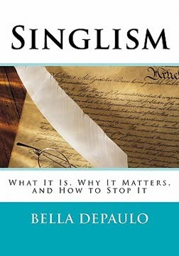Singlism Summary