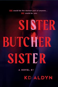 Sister, Butcher, Sister Summary