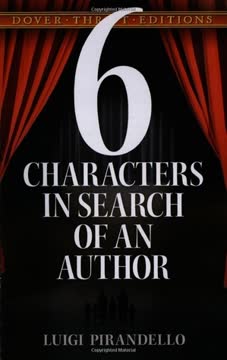 Six Characters in Search of an Author Summary