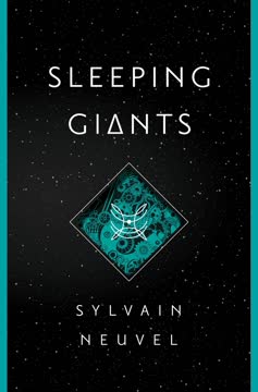 Sleeping Giants by Sylvain Neuvel