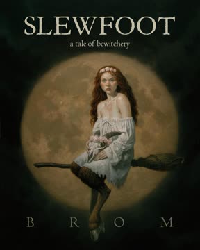 Slewfoot Summary