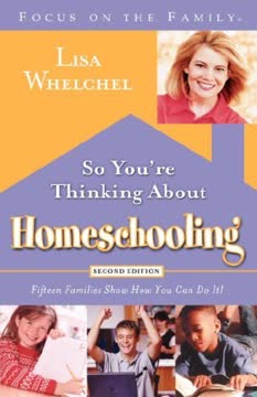 So You&#039;re Thinking About Homeschooling Summary