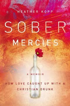 Sober Mercies Summary