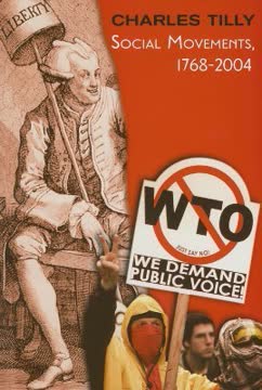 Social Movements, 1768-2004 by Charles Tilly