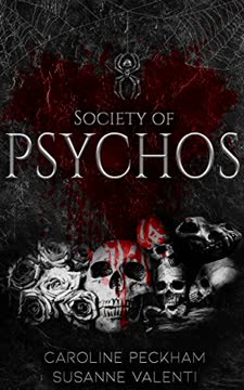Society of Psychos Summary