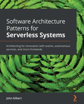 Software Architecture Patterns for Serverless Systems Summary