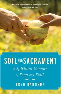Soil and Sacrament Summary
