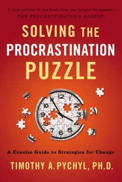 Solving the Procrastination Puzzle Summary