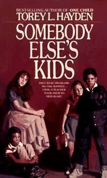 Somebody Else&#039;s Kids Summary