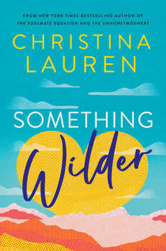 Something Wilder Summary