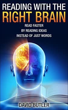 Speed Reading with the Right Brain Summary
