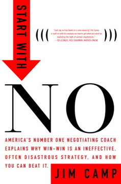 Start with NO...The Negotiating Tools that the Pros Don&#039;t Want You to Know Summary