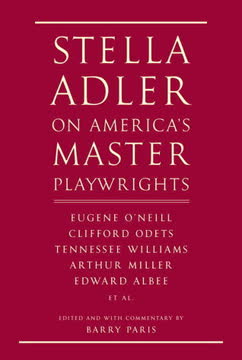 Stella Adler on America's Master Playwrights Summary
