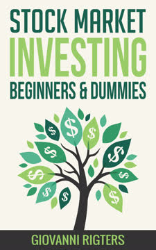 Stock Market Investing for Beginners &amp; Dummies Summary