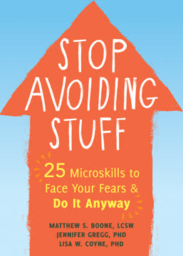 Stop Avoiding Stuff Summary