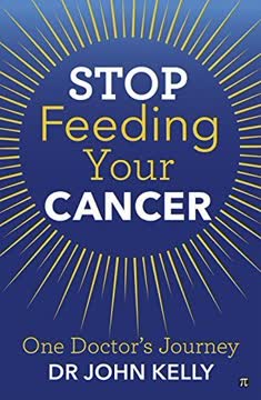 Stop Feeding Your Cancer Summary