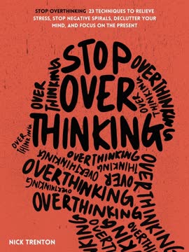 Stop Overthinking Summary