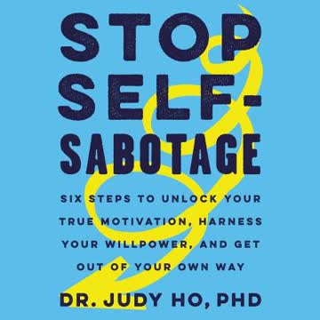 Stop Self-Sabotage Summary