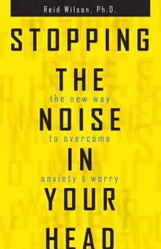 Stopping the Noise in Your Head Summary