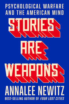 Stories Are Weapons Summary