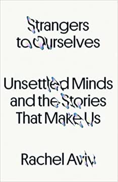 Strangers to Ourselves Summary