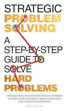 Strategic Problem Solving Summary