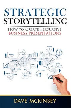 Strategic Storytelling Summary