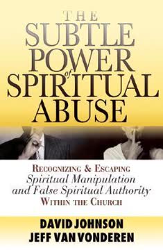 Subtle Power of Spiritual Abuse, The Summary