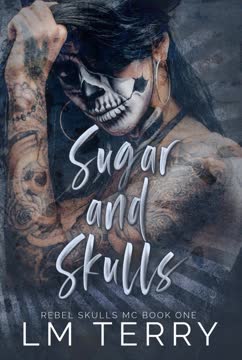 Sugar and Skulls Summary