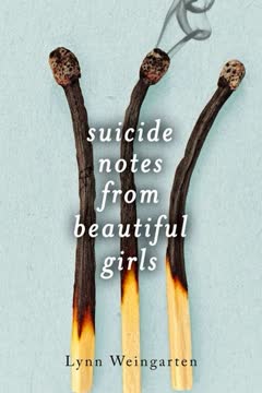 Suicide Notes from Beautiful Girls Summary