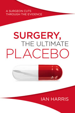 Surgery, The Ultimate Placebo Summary