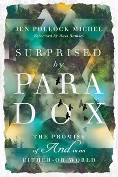 Surprised by Paradox Summary
