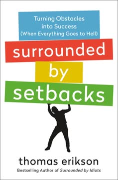 Surrounded by Setbacks Summary