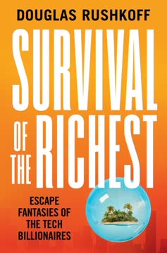 Survival of the Richest Summary