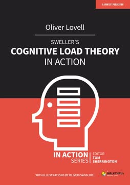 Sweller&#039;s Cognitive Load Theory in Action Summary