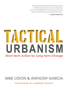 Tactical Urbanism Summary