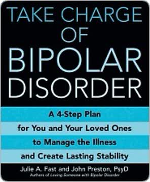 Take Charge of Bipolar Disorder Summary