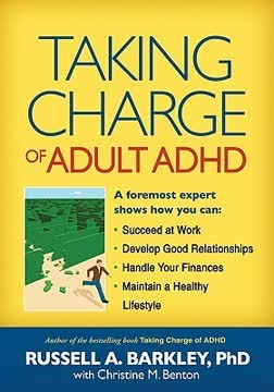 Taking Charge of Adult ADHD by Russell A. Barkley