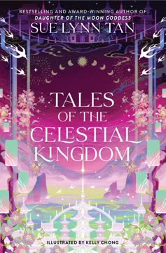 Tales of the Celestial Kingdom Summary