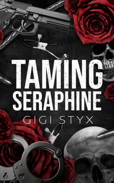 Taming Seraphine Summary