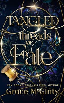 Tangled Threads of Fate Summary