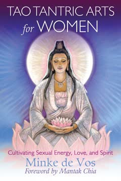 Tao Tantric Arts for Women Summary