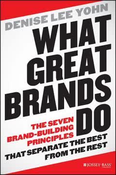 What Great Brands Do Summary