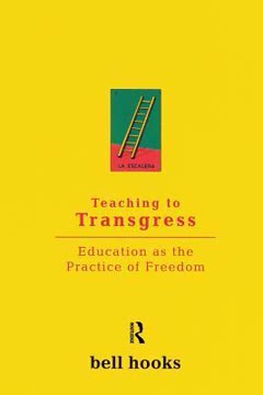 Teaching to Transgress Summary