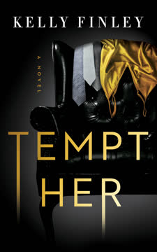 Tempt Her Summary
