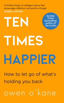 Ten Times Happier Summary