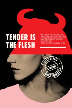 Tender Is the Flesh Summary