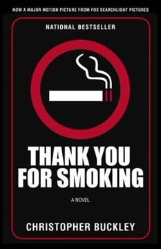 Thank You for Smoking Summary